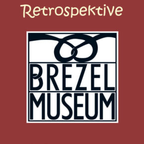 10 Jahre BrezelMuseum